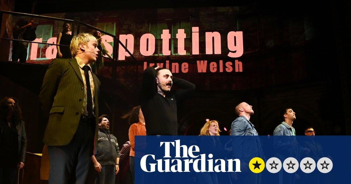 Trainspotting the Musical review – forgettable songs make this a bad trip